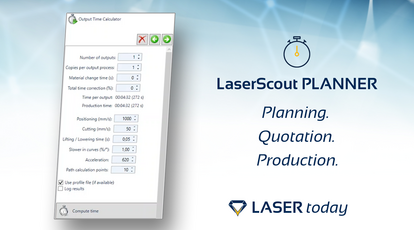 LaserScout PLANNER Software-Modul zur realitätsnahen Zeitkalkulation von Laserbearbeitungsprozessen auf Basis konkreter Schneiddaten – für transparente Planung und effiziente Produktion mit eurolaser CO₂-Laserschneidmaschinen